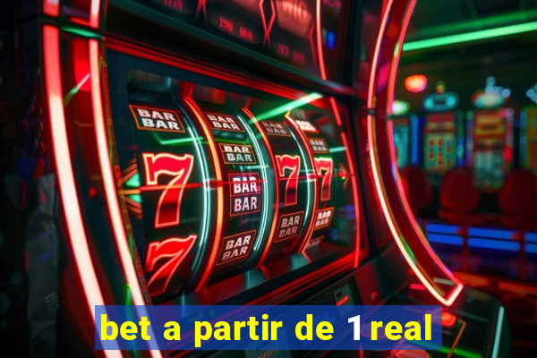 bet a partir de 1 real